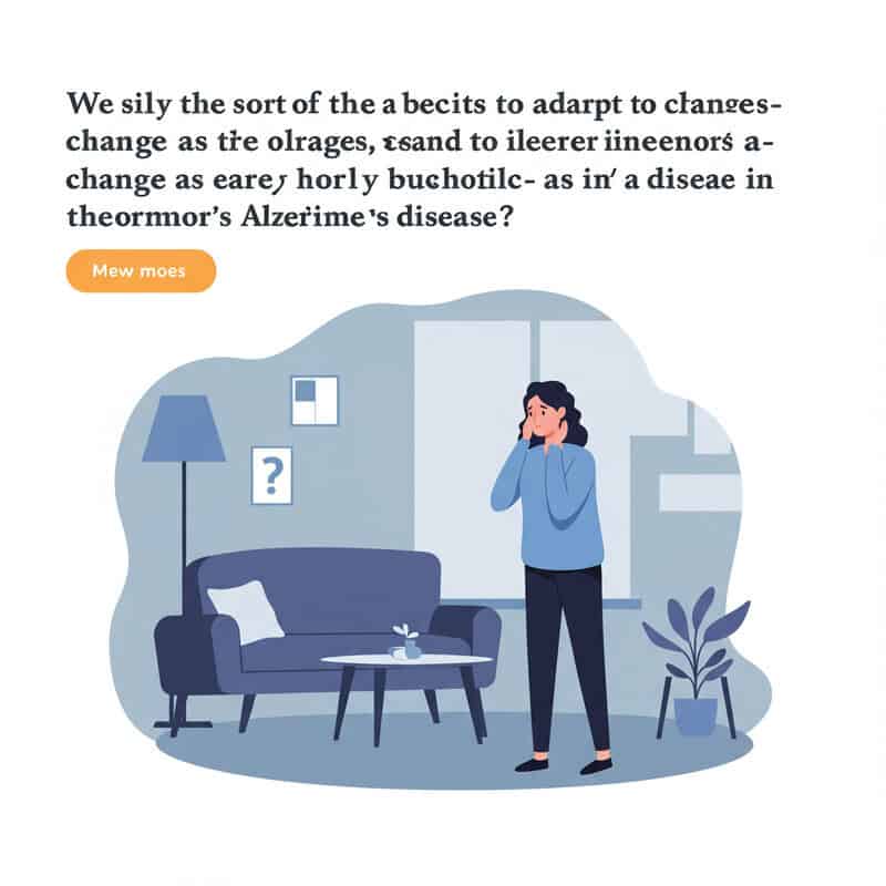 13. Difficulty Adapting to Change